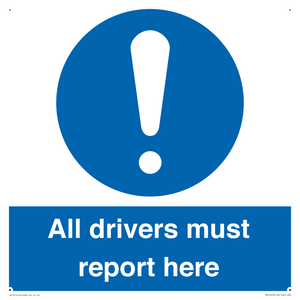 All drivers must report here